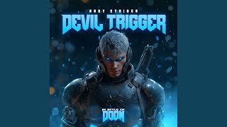 DEVIL TRIGGER in style of DOOM [upl. by Carita]