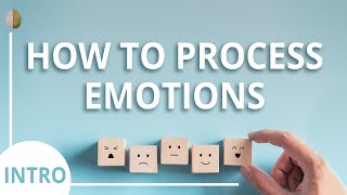 How to Process Your Emotions Course Introduction30 Depression and Anxiety Skills Course [upl. by Yasdnil]