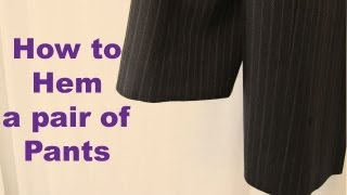 How to EASILY Hem Pants [upl. by Cissie]