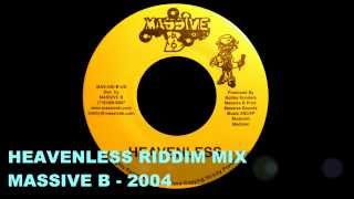 RIDDIM MIX 35  HEAVENLESS  MASSIVE B [upl. by Norted]