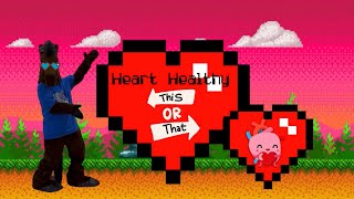 This or That Heart Healthy Edition [upl. by Drisko272]