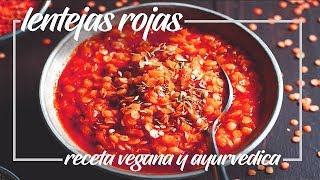 Lentejas Rojas Veganas y Detox  receta facil y rapida [upl. by Ravert]