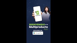 Bienvenido a tu APP Multiproducto [upl. by Atalie]