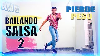 PIERDE PESO BAILANDO SALSA ¨2¨ 🔥 Rutina 30 Minutos de Cardio PASOS NUEVOS [upl. by Mart848]