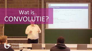 Wat is convolutie  PROEFLES Systeemtheorie [upl. by Ymmor395]