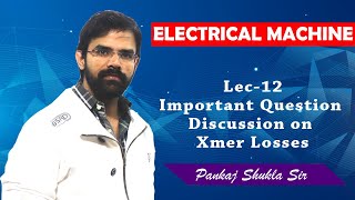 Lec 12 Important Question Discussion on Transformer Losses [upl. by Llerrod627]