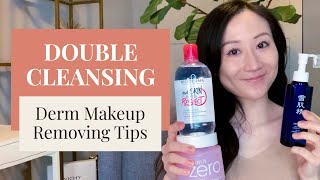 Makeup Removing Tips from a Dermatologist  Double Cleansing [upl. by Adhamh]