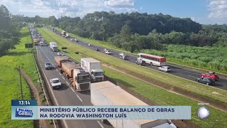 Ministério Público recebe relatório de obras da rodovia Washington Luís [upl. by Yeblehs]