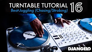 Turntable Tutorial 16  BEAT JUGGLING Chasing  Strobing [upl. by Voletta]