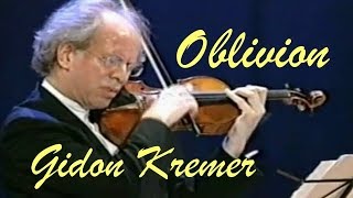 Oblivion Piazzolla  Gidon Kremer with Kremerata Baltica [upl. by Zeus306]