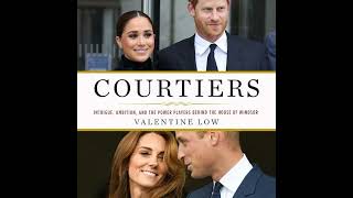 Courtiers Intrigue Ambition and the Power Players Behind the House of Windsor [upl. by Leveridge]