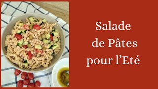 53  Salade de Pâtes pour lEté [upl. by Annuahs715]