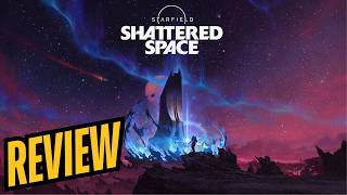 Starfield Shattered Space DLC Review Is It Worth the Hype [upl. by Ssirk]