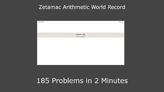 Zetamac Arithmetic World Record  185 Problems in 2 Minutes [upl. by Sokul]