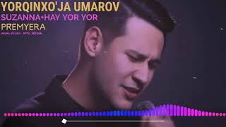 Yorqinxoja Umarov  SuzannaHay yor yor [upl. by Ruthe]