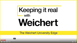 Keeping It Real With Weichert The Weichert University Edge [upl. by Yarazed489]