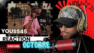 Youss45  Octobre officiel vidéo reaction [upl. by Anavoig]