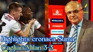 Highlights cronaca CagliariMilan 33 di Mauro Suma in Serie A 2425 [upl. by Hsitirb]