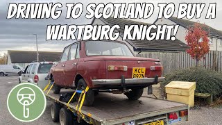 Driving to Scotland to Buy a Wartburg Knight [upl. by Aleras]