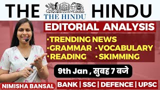 The Hindu Editorial Analysis 9TH JANUARY 2024 Vocab Grammar Reading Skimming  Nimisha Bansal [upl. by Enelav650]