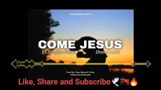 Latest PNG GospelCome JesusShane Lasia ft Ev Graften Paolo2024🎶🎼🇵🇬🕊🔥 [upl. by Namwen545]