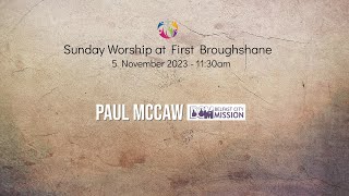 Sunday Worship  5 November 2023  Paul McCaw [upl. by Cresa]