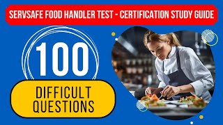 ServSafe Food Handler Test 2024  Certification Study Guide 100 Difficult Questions [upl. by Razatlab921]