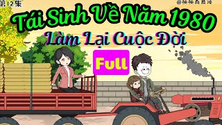 Full  Xuyên Không Về Làm Lại Cuộc Đời  Vương Thành [upl. by Arimaj508]