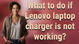 What to do if Lenovo laptop charger is not working [upl. by Ahseyd]