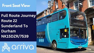 Full Route Journey  Arriva North East Bus Route 22  Sunderland to Durham  NK15DZR7539 [upl. by Kaufmann]