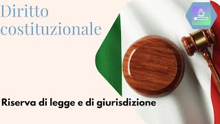 Riserva di legge e di giurisdizione [upl. by Bayer]