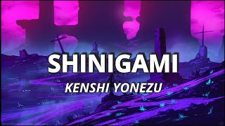 Kenshi Yonezu Shinigami Lyrics [upl. by Greene]