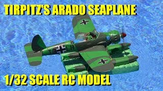 Tirpitzs Seaplane Arado Ar 196A3 Radio Control 132 scale [upl. by Aniahs]