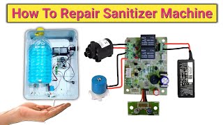 How to repair Sanitizer Dispenser Machine  हैंड सैनिटाइजर मशीन कैसे ठीक करें [upl. by Htiekel]