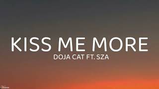 Doja Cat  Kiss Me More Lyrics ft SZA [upl. by Hachman219]