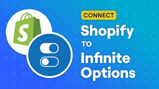 Connect Shopify to Infinite Options [upl. by Ricarda187]