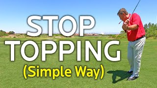 Simple Way To Stop Topping The Golf Ball [upl. by Ameen]