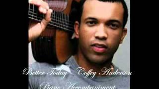 Better Today  Coffey Anderson piano accompaniment [upl. by Attehcnoc]