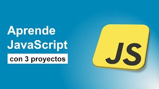 Aprende JavaScript gratis Desarrolla 3 proyectos básicos [upl. by Grosvenor]