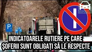 Indicatoarele rutiere pe care șoferii sunt obligați să le respecteToți șoferii trebuie să știe asta [upl. by Walston]