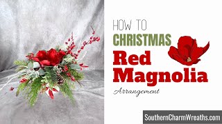 DIY Red Magnolia Silk Flower Christmas Arrangement [upl. by Ahsetan253]