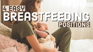 4 Breastfeeding Positions for A Perfect Latch [upl. by Hinze176]