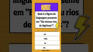 Quizz Figuras de Linguagem estudecerto curiosidades aprendizagem aprendizeduca [upl. by Arriat527]