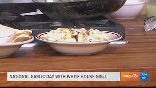 National Garlic Day with White House Grill Pt 2 [upl. by Ahseei]