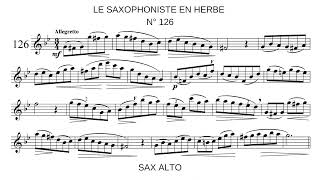 Le Saxophoniste en Herbe  N° 126  Sax Alto [upl. by Berk]