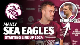 MANLY SEA EAGLES STARTING LINEUP  NRL 2024 [upl. by Anitselec]