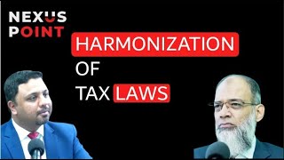 Harmonization of Tax Laws II Tax Laws [upl. by Nytsirhc518]