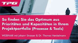 So geht die Auswahl im Projektportfolio anhand von Prioritäten und Kapazitäten Prozesse und Tools [upl. by Norha]