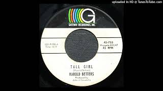 Harold Betters  Tall Girl  1965 RampB [upl. by Trauts309]