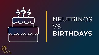 What is the lifespan of a neutrino  Even Bananas [upl. by Pawsner]